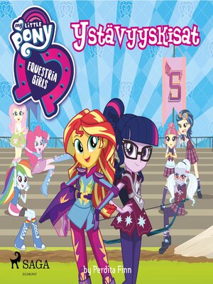 cover image of My Little Pony--Equestria Girls--Ystävyyskisat